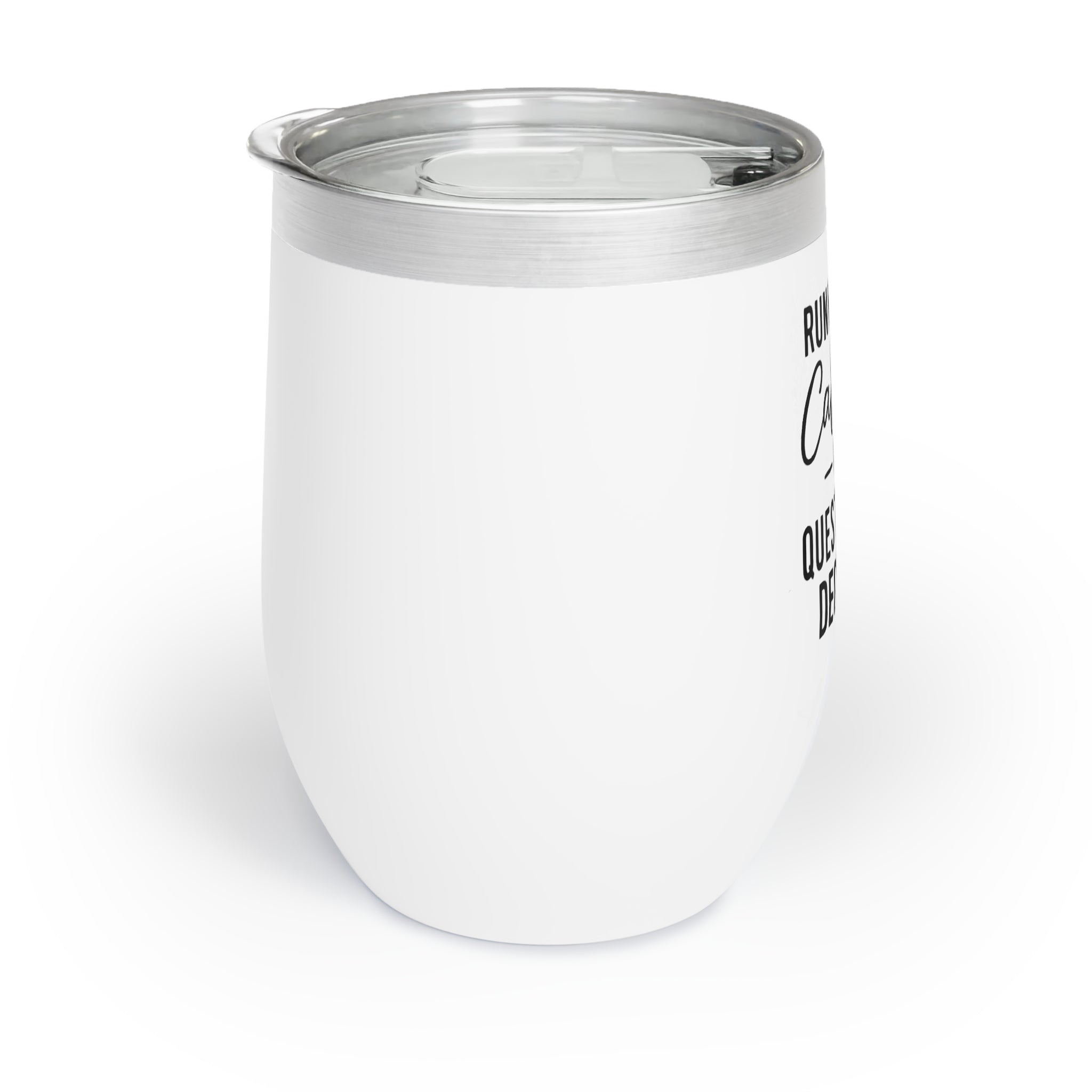 Chill Wine Tumbler